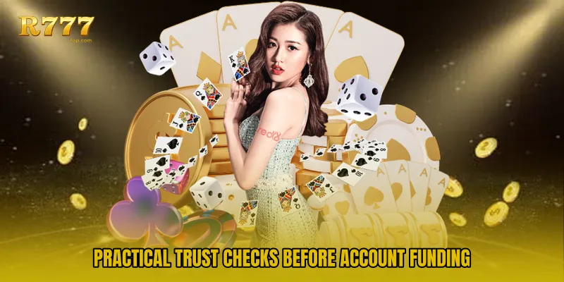 Practical trust checks before account funding